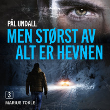 Men størst av alt er hevnen av Pål Undall (Nedlastbar lydbok)