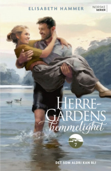 Det som aldri kan bli av Elisabeth Hammer (Ebok)