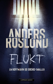 Flukt av Anders Roslund (Ebok)