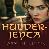 Hulderjenta av Mary Lee Nielsen (Nedlastbar lydbok)