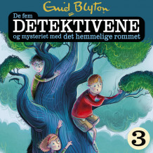 De fem detektivene og mysteriet med det hemmelige rommet av Enid Blyton (Nedlastbar lydbok)