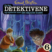 De fem detektivene og mysteriet med det skjulte huset av Enid Blyton (Nedlastbar lydbok)