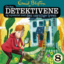 De fem detektivene og mysteriet med den usynlige tyven av Enid Blyton (Nedlastbar lydbok)