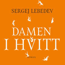 Damen i hvitt av Sergej Lebedev (Nedlastbar lydbok)