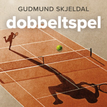 Dobbeltspel av Gudmund Skjeldal (Nedlastbar lydbok)