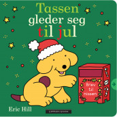 Tassen gleder seg til jul av Eric Hill (Kartonert)