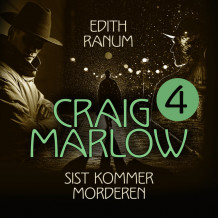 Sist kommer morderen av Edith Ranum (Nedlastbar lydbok)