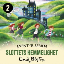 Slottets hemmelighet av Enid Blyton (Nedlastbar lydbok)