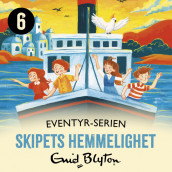 Skipets hemmelighet av Enid Blyton (Nedlastbar lydbok)