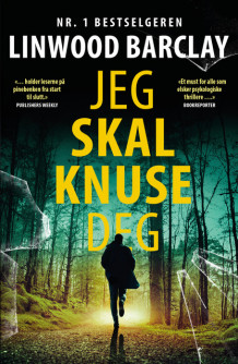 Jeg skal knuse deg av Linwood Barclay (Ebok)