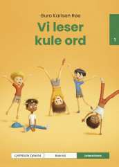 Leseunivers 1: Vi leser kule ord av Roy-Petter Kjekstad Johansen og Guro Karlsen Røe (Innbundet)