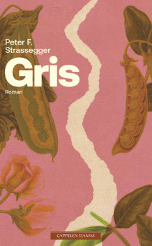 Gris av Peter Franziskus Strassegger (Innbundet)