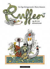 Ruffen og de tre monstrene av Tor Åge Bringsværd (Innbundet)