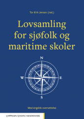 Lovsamling for sjøfolk og maritime skoler av Tor Erik Jensen (Heftet)