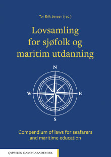 Lovsamling for sjøfolk og maritim utdanning av Tor Erik Jensen (Heftet)