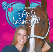 Helt hestegal av Kathy Helidoniotis (Nedlastbar lydbok)