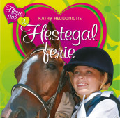 Hestegal ferie av Kathy Helidoniotis (Nedlastbar lydbok)
