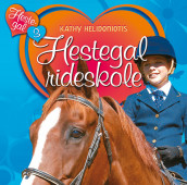 Hestegal rideskole av Kathy Helidoniotis (Nedlastbar lydbok)