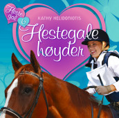 Hestegale høyder av Kathy Helidoniotis (Nedlastbar lydbok)