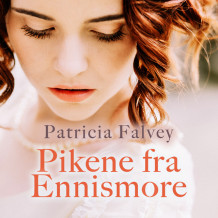 Pikene fra Ennismore av Patricia Falvey (Nedlastbar lydbok)