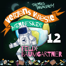 Felix Baumgartner - mannen som hoppet fra verdensrommet av Thomas Brunstrøm (Nedlastbar lydbok)