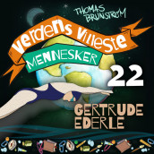 Gertrude Ederle - den utholdende svømmeren av Thomas Brunstrøm (Nedlastbar lydbok)