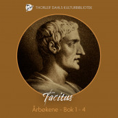 Årbøkene - Bok 1 - 4 av Tacitus (Nedlastbar lydbok)