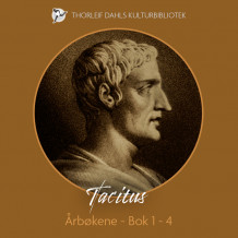 Årbøkene - Bok 1 - 4 av Tacitus (Nedlastbar lydbok)