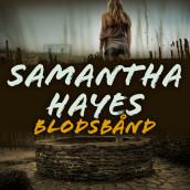 Blodsbånd av Samantha Hayes (Nedlastbar lydbok)