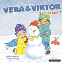Vera & Viktor - Se, det snør! av Katarina Ekstedt (Innbundet)