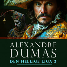 Den hellige liga 2 av Alexandre Dumas d.e. (Nedlastbar lydbok)