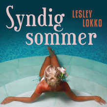 Syndig sommer av Lesley Lokko (Nedlastbar lydbok)