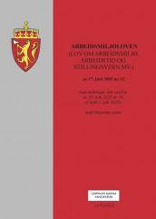 Arbeidsmiljøloven (lov om arbeidsmiljø, arbeidstid og stillingsvern mv.) (Heftet)