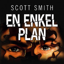 En enkel plan av Scott Smith (Nedlastbar lydbok)