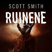 Ruinene av Scott Smith (Nedlastbar lydbok)