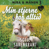 Min stjerne for alltid av Sofie Sarenbrant (Nedlastbar lydbok)