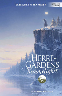 Skjebnesvangre valg av Elisabeth Hammer (Heftet)