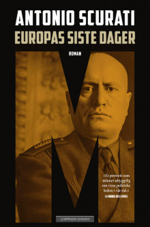 M Europas siste dager av Antonio Scurati (Innbundet)