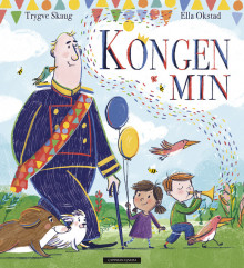 Kongen min av Trygve Skaug (Innbundet)