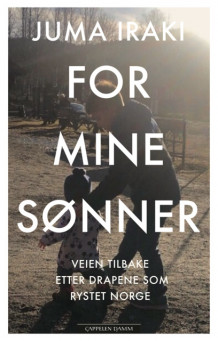 For mine sønner av Juma Iraki og Ronny Oksvold (Ebok)