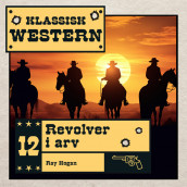 Revolver i arv av Ray Hogan (Nedlastbar lydbok)