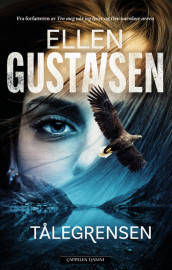 Tålegrensen av Ellen Gustavsen (Innbundet)