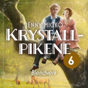 Blendverk av Jenny Micko (Nedlastbar lydbok)