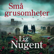 Små grusomheter av Liz Nugent (Nedlastbar lydbok)