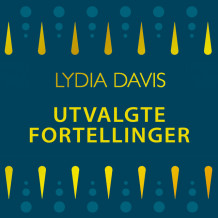 Utvalgte fortellinger av Lydia Davis (Nedlastbar lydbok)
