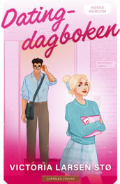 Datingdagboken av Victoria Larsen Stø (Heftet)
