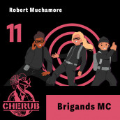 Brigands MC av Robert Muchamore (Nedlastbar lydbok)