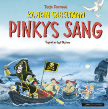 Kaptein Sabeltann: Pinkys sang av Terje Formoe (Kartonert)