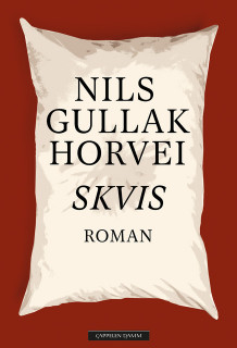 Skvis av Nils Gullak Horvei (Innbundet)