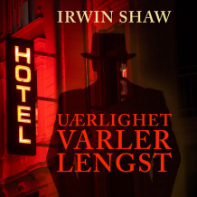 Uærlighet varer lengst av Irwin Shaw (Nedlastbar lydbok)